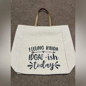 Canvas Tote Bag with Fun Quote.